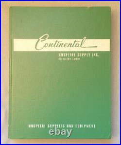 Vintage 1960 CONTINENTAL HOSPITAL SUPPLIES & EQUIPMENT CATALOG medical surgical